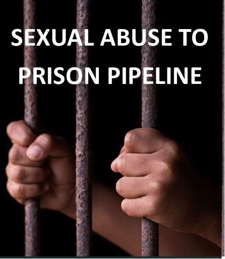 Sexual Abuse to Prison Pipeline